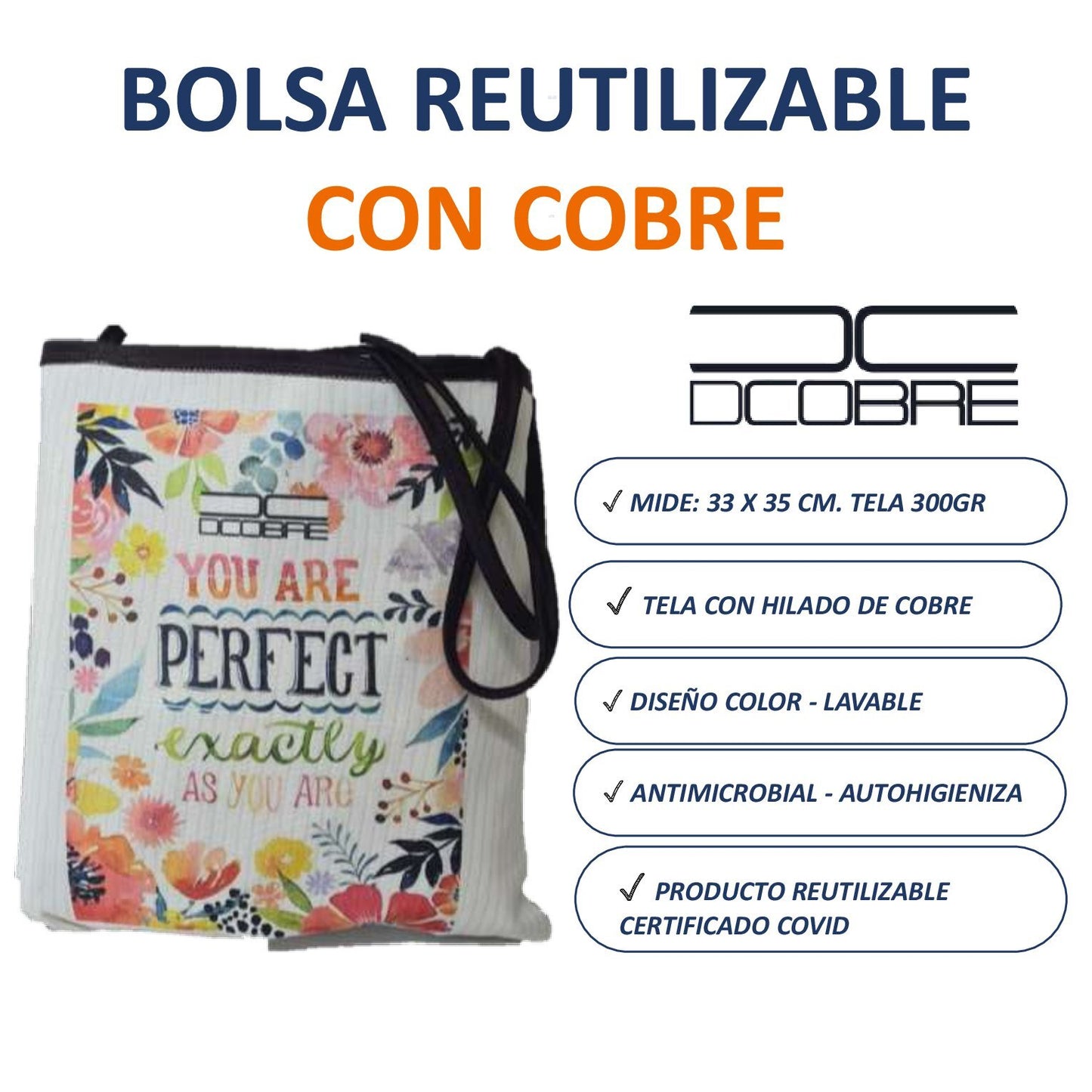 Bolsa Reutilizable con Cobre. Modelo TU ERES PERFECTA. 300 grs.