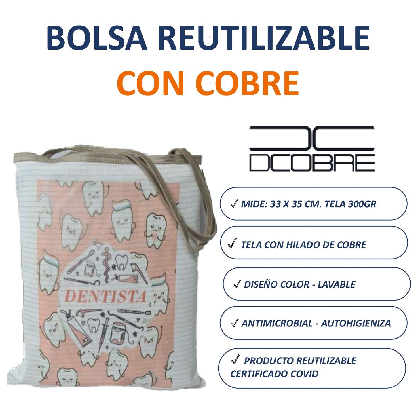 Bolsa Reutillizable. con Cobre. Modelo DENTISTA
