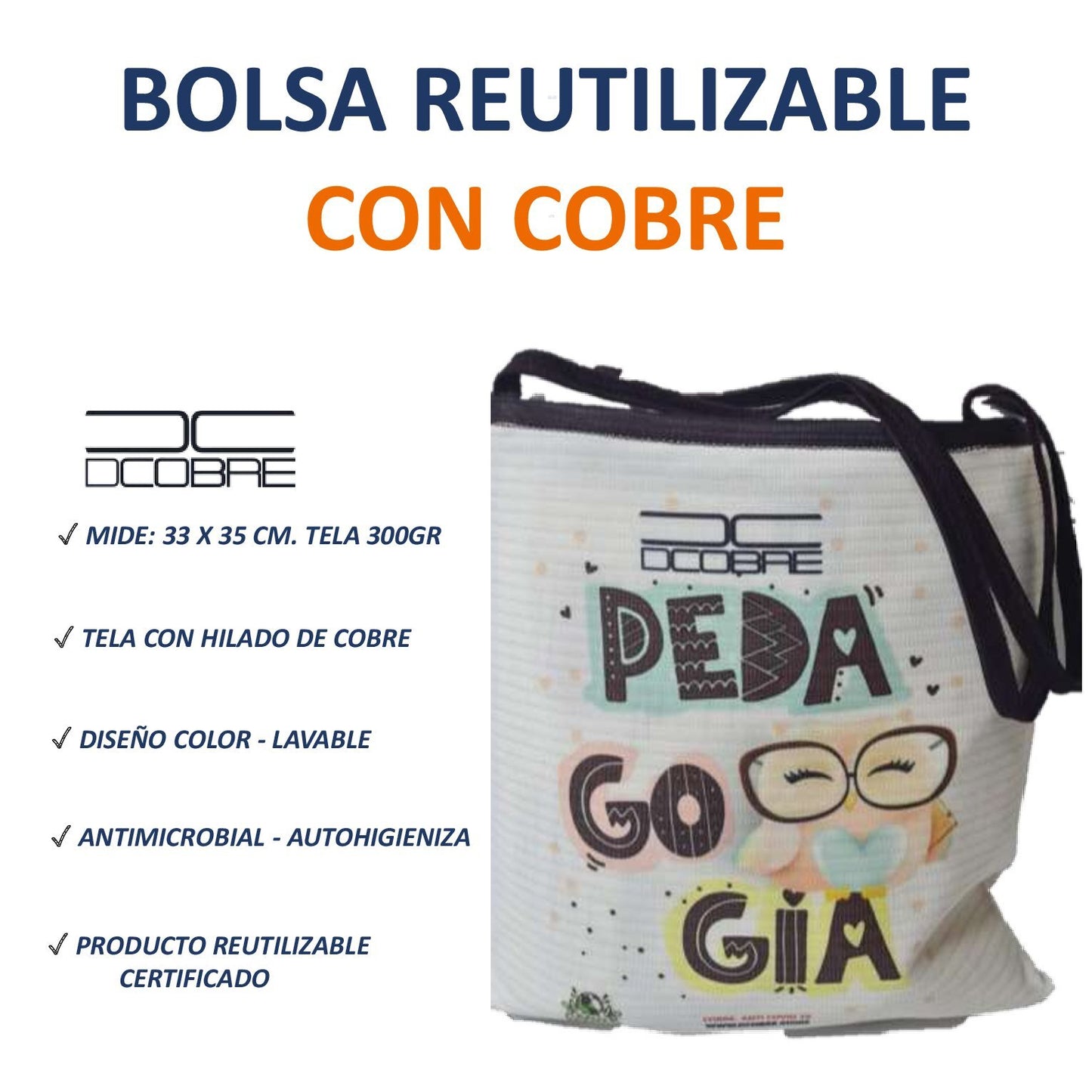 Bolsa Reutilizable con cobre. Modelo PEDAGOGIA. 300 grs.