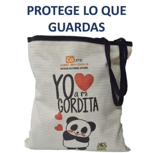 Bolsa Reutilizable con cobre Modelo YO AMO A MI GORDITA 300grs.